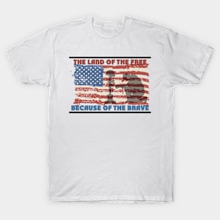 The Land of the Free, Because of the Brave T-Shirt